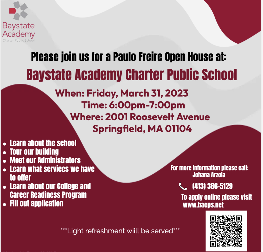 Paulo Freire Open House @ Baystate Charter
